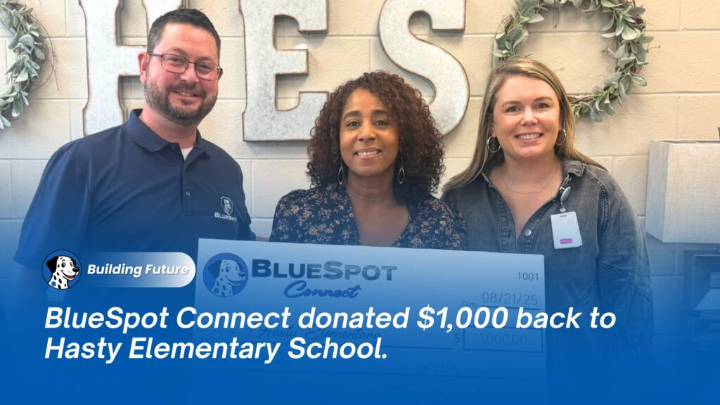 BlueSpot Connect donated $1,000 back to Hasty Elementary School